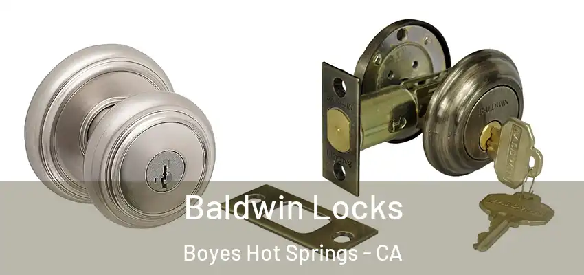  Baldwin Locks Boyes Hot Springs - CA