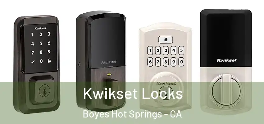  Kwikset Locks Boyes Hot Springs - CA
