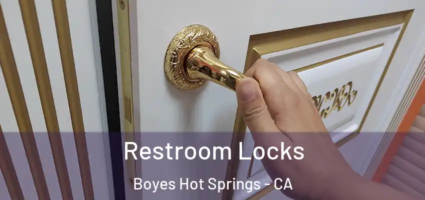  Restroom Locks Boyes Hot Springs - CA